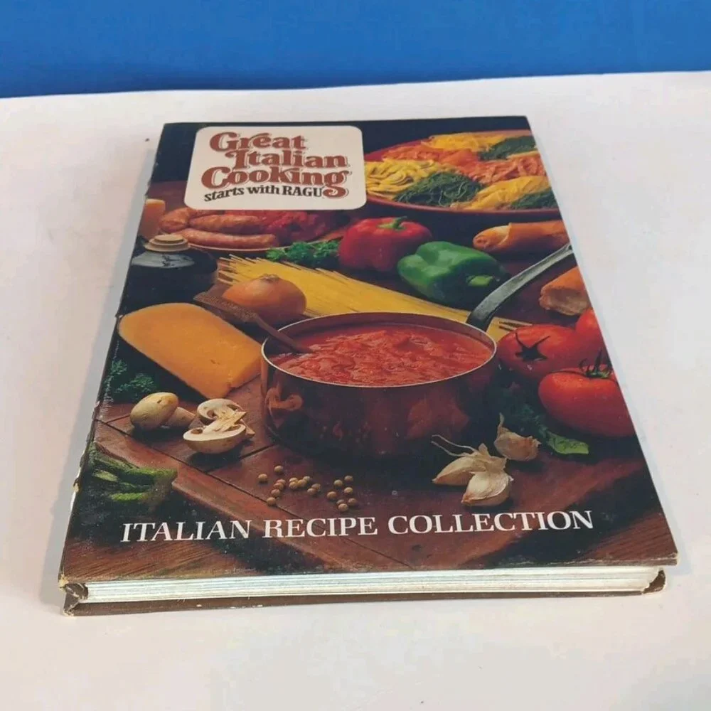 Great Italian Cooking Starts‎ w RAGU by Ragu Foods Staff Spiral Hardcover 1984